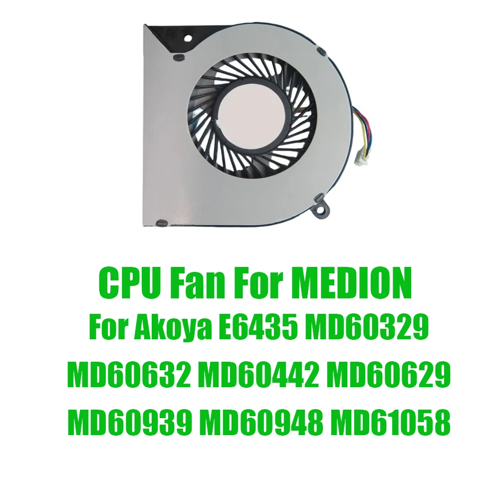 For MEDION For Akoya E6435 MD60329 MD60632 MD60442 MD60629 MD60939 MD60948 MD61058 DC5V 0.5A Replacement Laptop CPU Fan