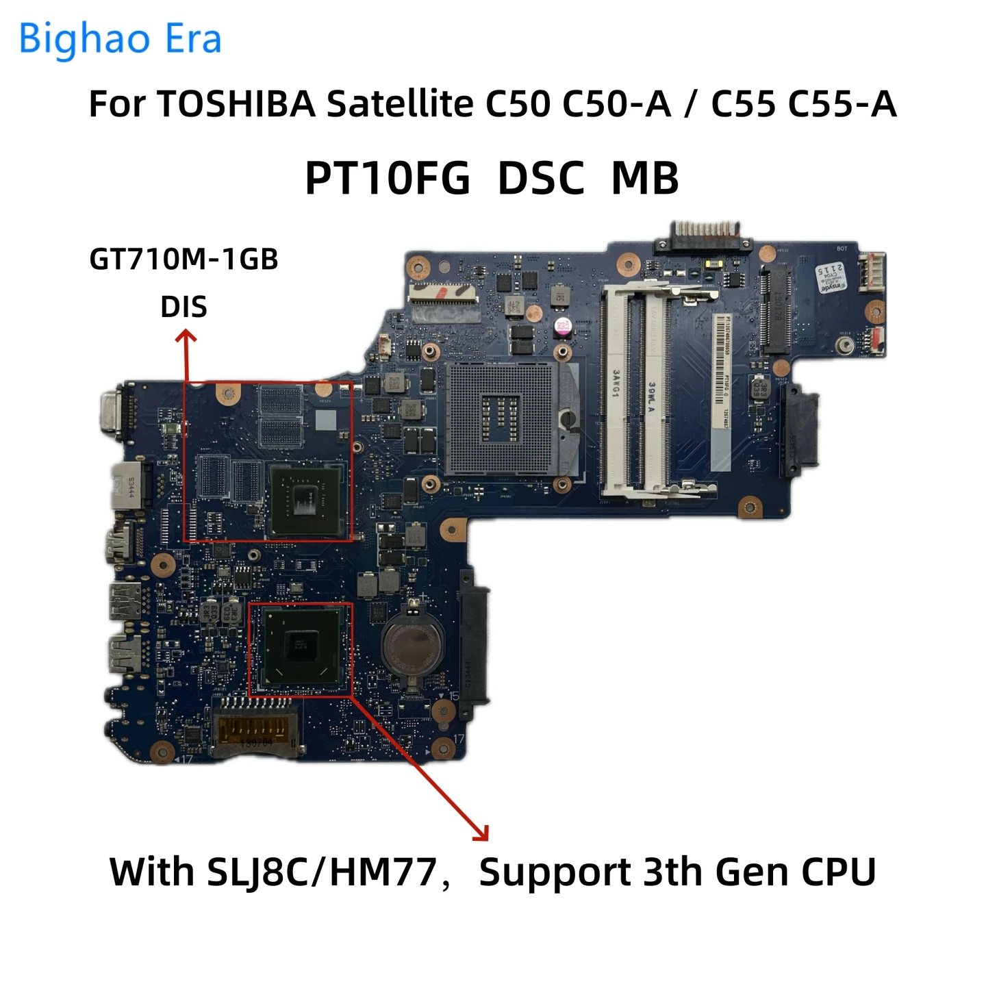 

PT10FG DSC MB For Toshiba Satellite C50 C50-A C55 C55-A Laptop Motherboard With HM77 GT710M-1GB GT740M-2GB H000061980 H000062020