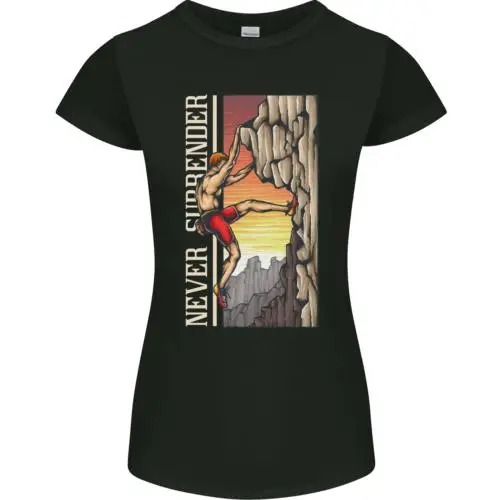 Never Surrender Rock Climbing Climber Womens Petite Cut T-Shirt