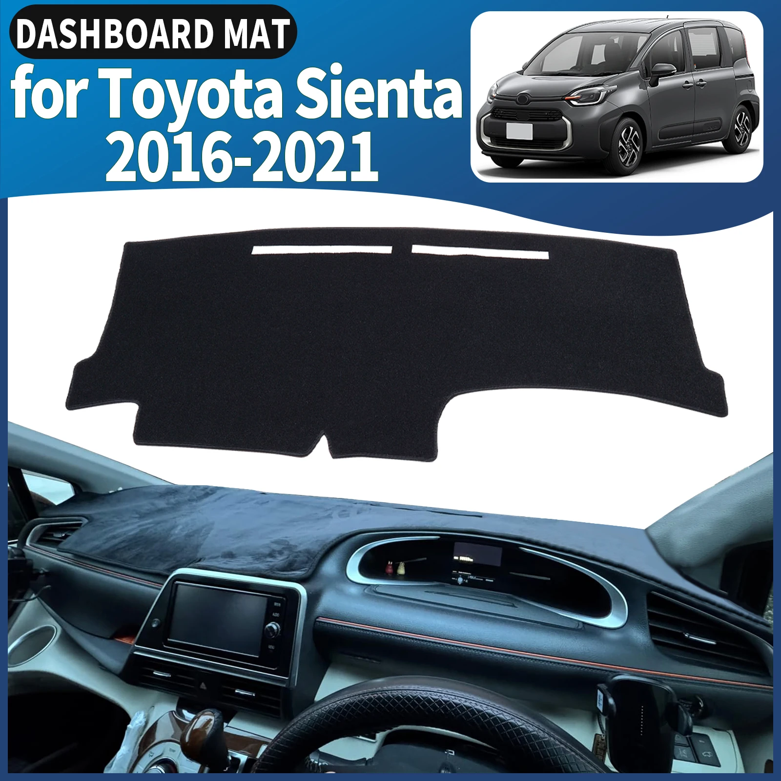 

fit for Toyota Sienta 2016 2017-2021 XP170 G2 Car Dashmat Dashboard Cover Pad DashMat Sunshade Accessories Protective Carpet