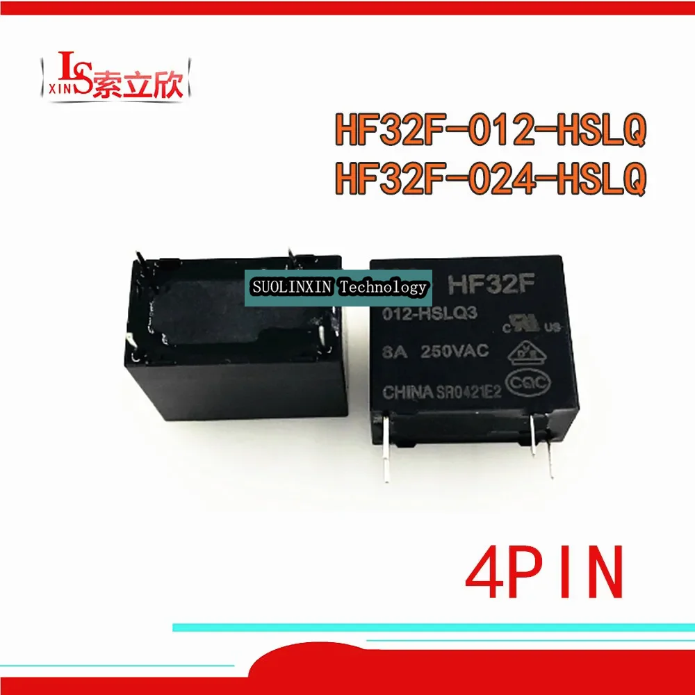 10PCS/lot  100%Original New Relay  HF32F-012-HSLQ  HF32F-024-HSLQ  HF32F 012-HSLQ  HF32F 012 HSLQ   JZC-32F-012-HSLQ3  8A  4PIN