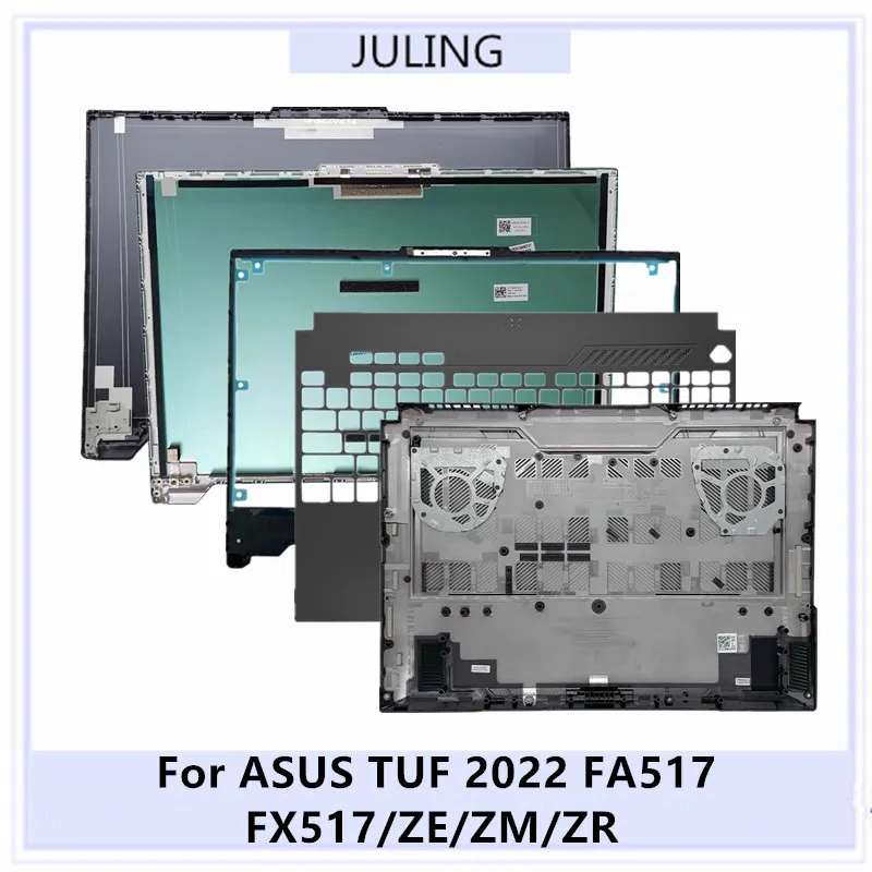 

Original For ASUS TUF 2022 FA517 FX517/ZE/ZM/ZR Laptop LCD Back Cover/Front Bezel/Palmrest/Housing Bottom Case/Hinges