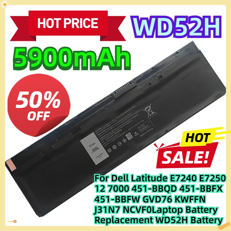

For Dell Latitude E7240 E7250 12 7000 451-BBQD 451-BBFX 451-BBFW GVD76 KWFFN J31N7 NCVF0Laptop Battery Replacement WD52H Battery