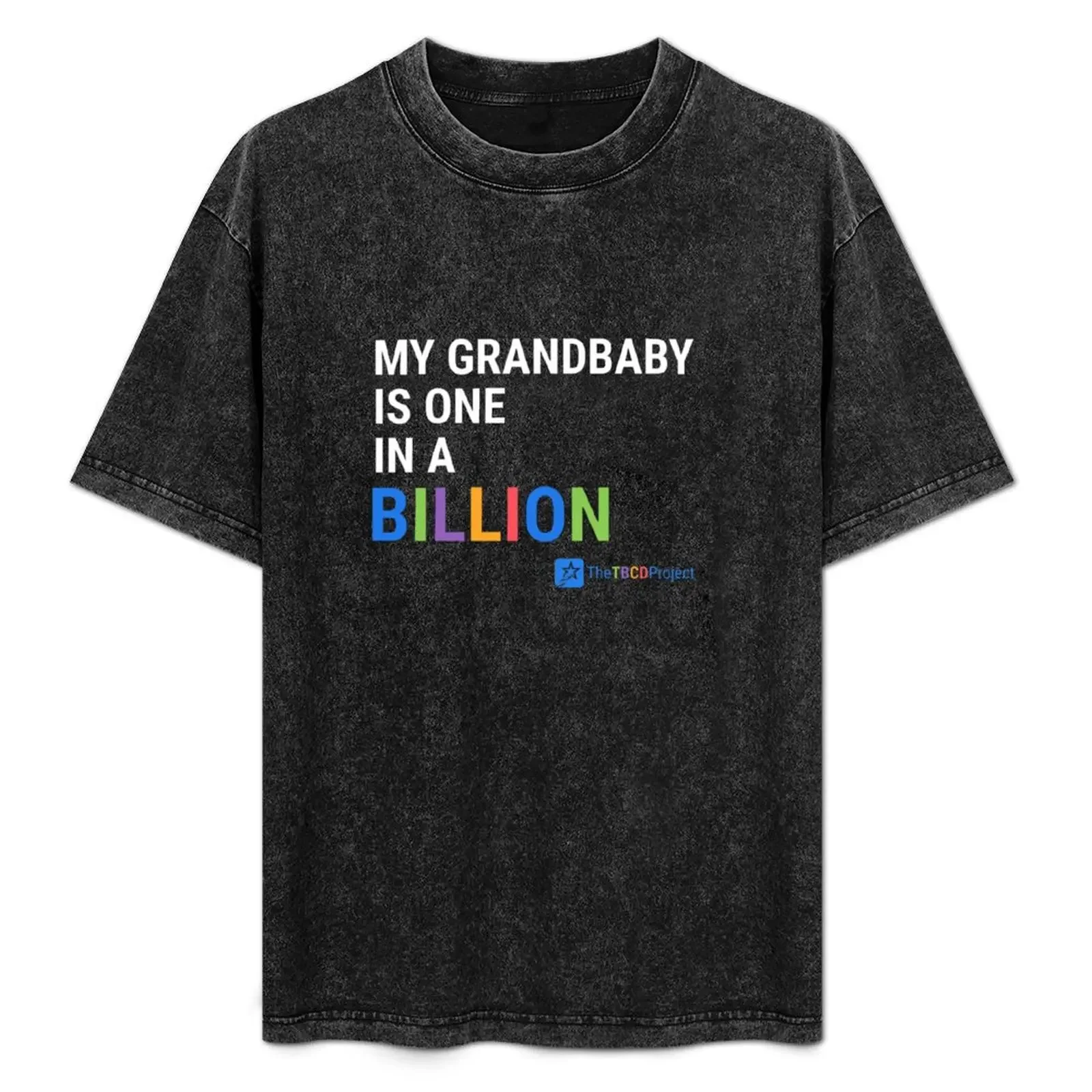 

My Grandbaby is One in a Billion T-Shirt cotton t shirt pack man t shirt summer T-Shirt