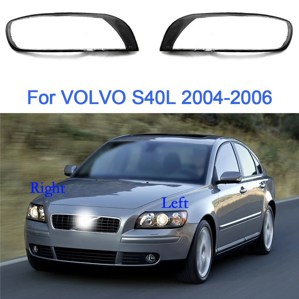 

For VOLVO S40L 2004 2005 2006 Car Headlight Cover Replacement Headlamp Shell Clear Faros Delanteros Car Accessories