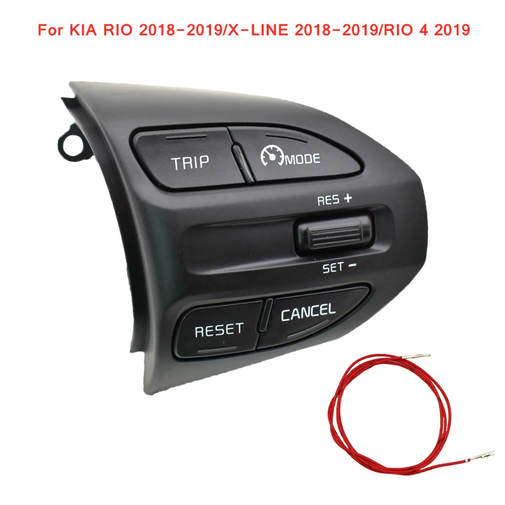 Steering Wheel Switch Cruise Control Buttons With Wire For KIA Rio 2018-2019 For Rio X-line 2017 2018 2019