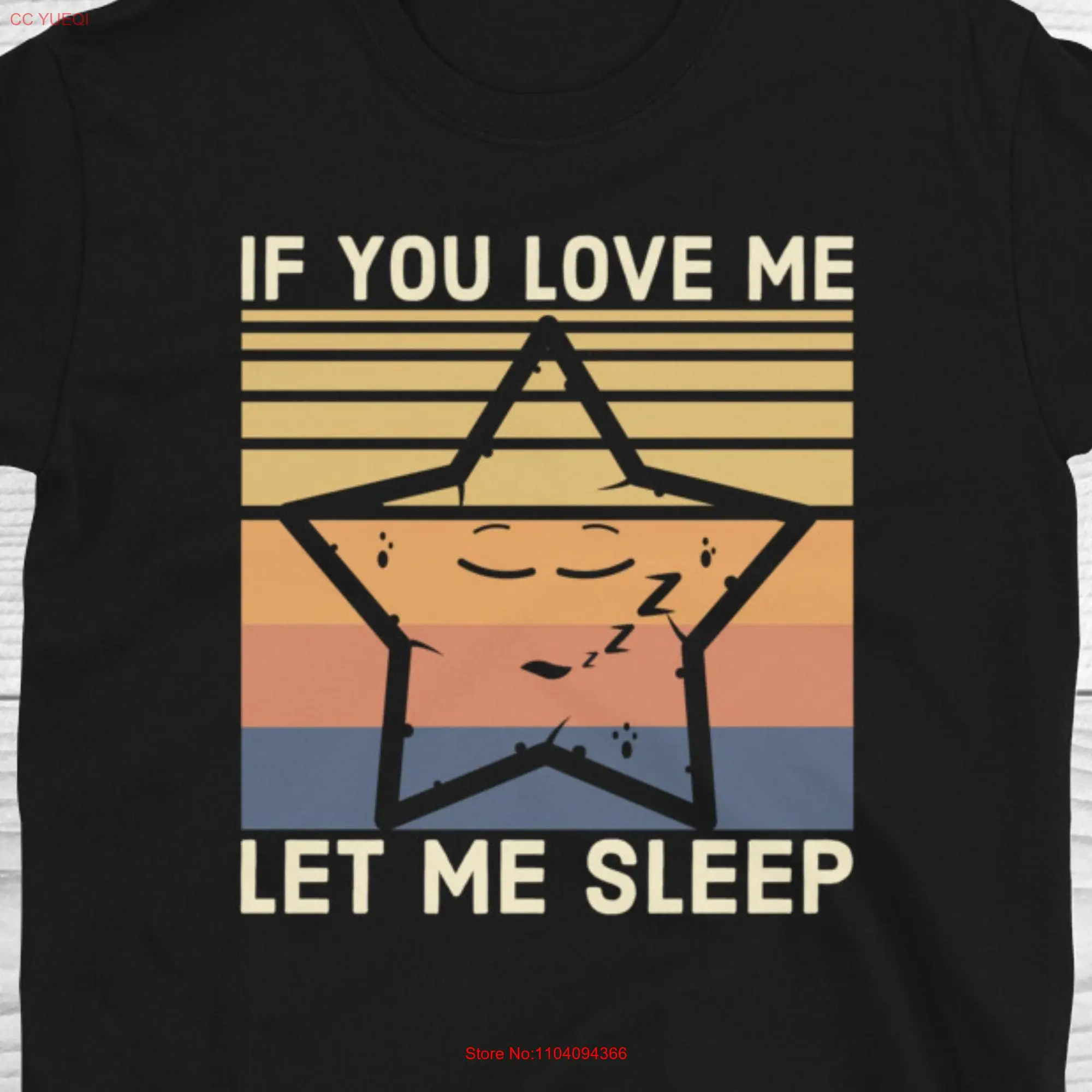 If You Love Me Let Sleep T Shirt Funny Sleeper Sarcastic Sarcasm s long or short sleeves