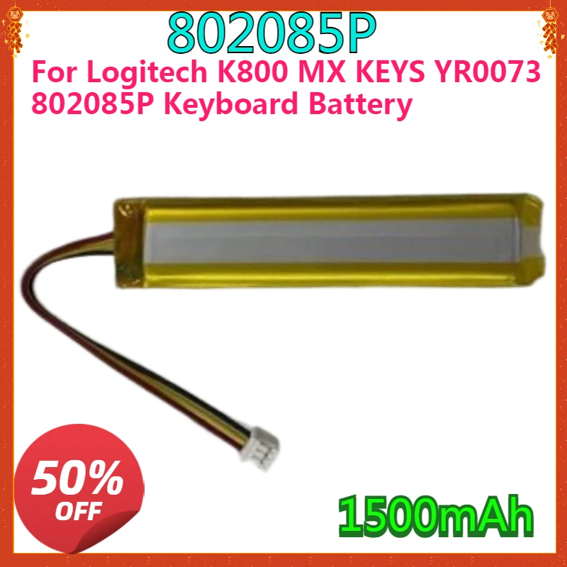 

New High quality replaceable For Logitech K800 MX KEYS YR0073 802085P Keyboard Battery 1500mAh