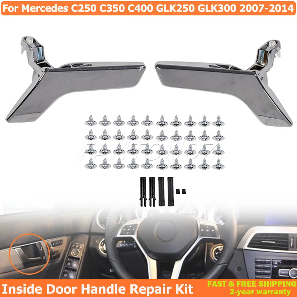 Left Right Inside Door Handle Repair Kit For Mercedes C250 C350 C400 GLK250 GLK300 2007-2014 2047201171 2047202271 2047201763