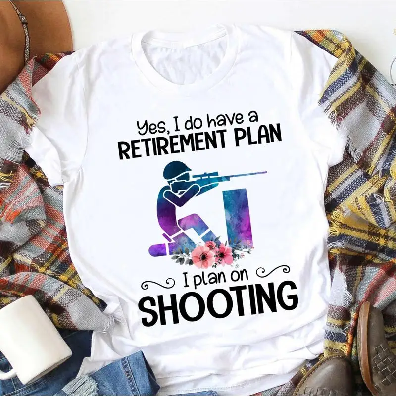 Shooting Veteran 8211 Yes i do have a retirement plan on T shirt