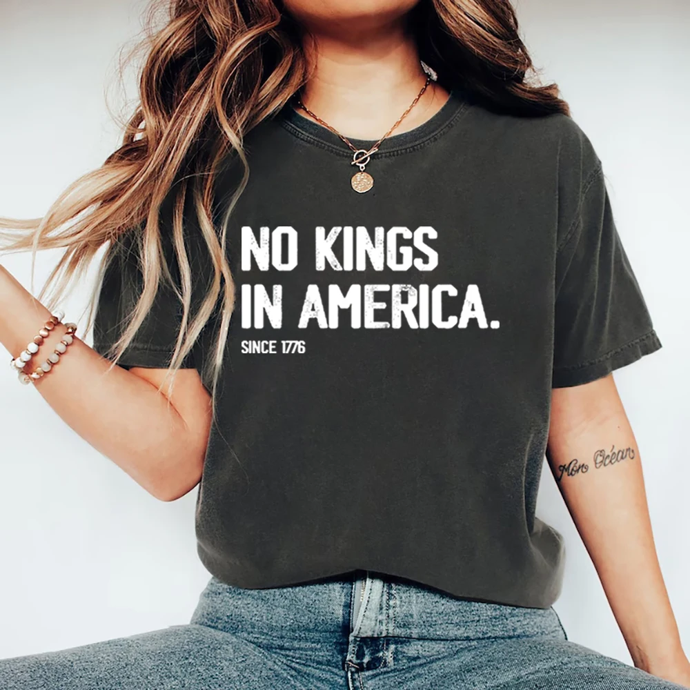 No Kings in America T-Shirt Pro Democracy Shirt Rejecting Kings Since 1776 Tshirt Unisex T-shirt Vintage Streetwear Tops
