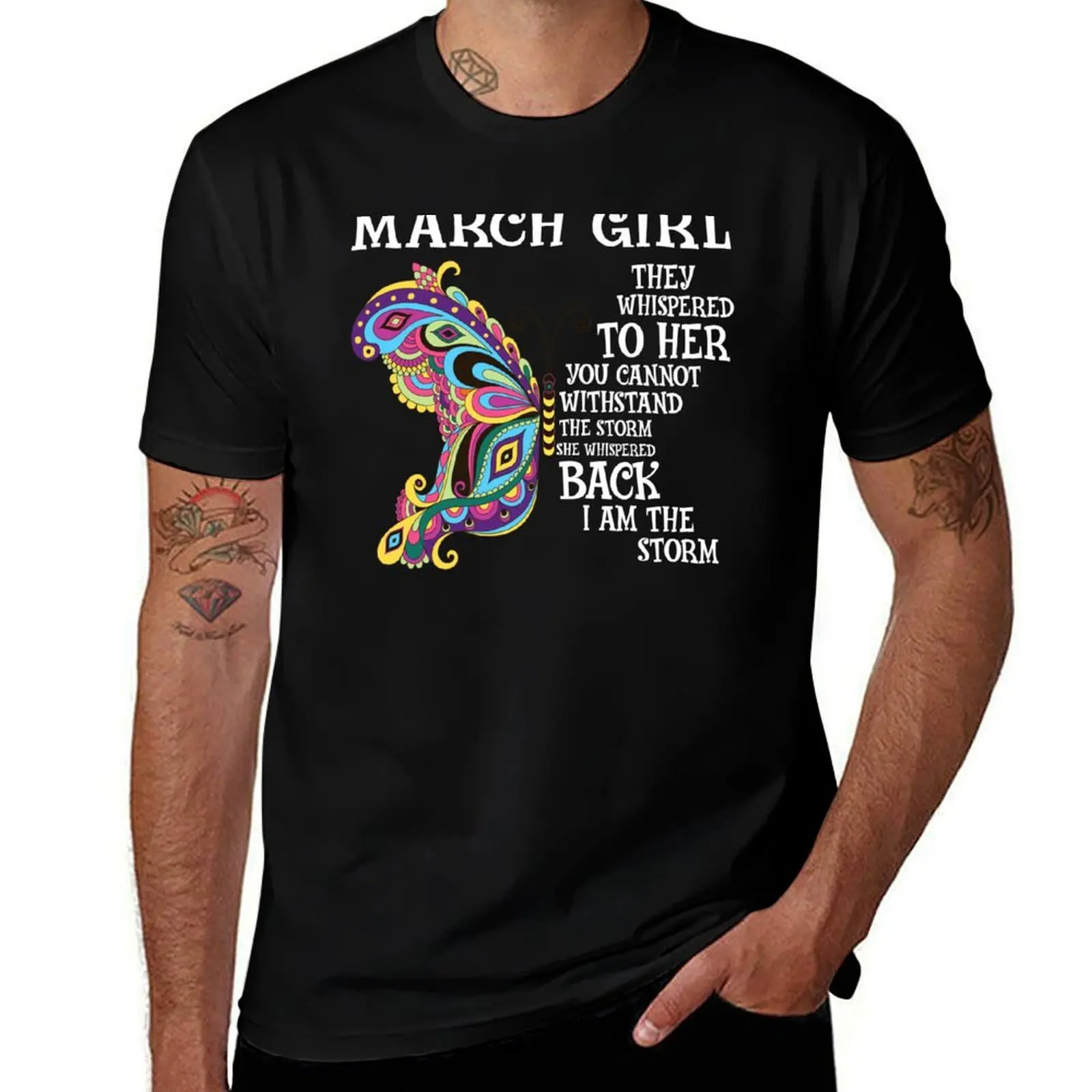 

I AM T-Shirt whispered cannot the they back storm Girl MARCH her to whispered withstand she you STORM THE