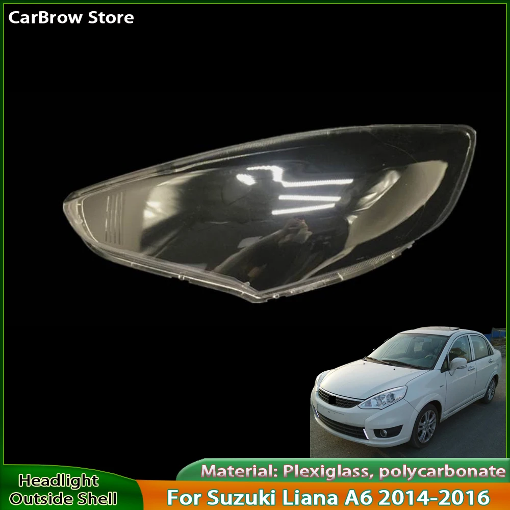 

Headlight Shade Lens Plexiglass For Suzuki Liana A6 2014 2015 2016 Front Headlamp Transparent Cover Lampshade Lamp Shell Masks