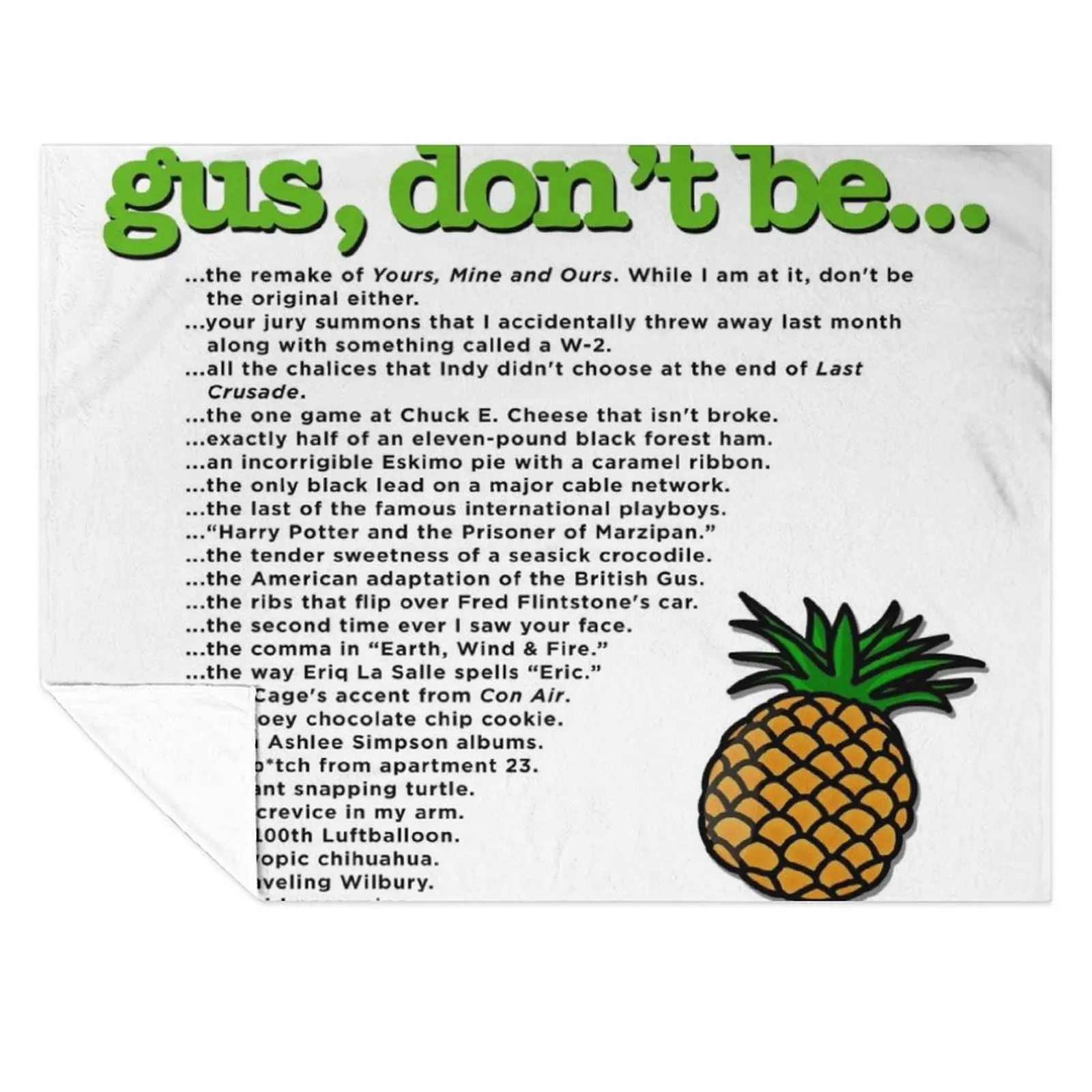 

Psych - Gus, Don't Be... (white background) Throw Blanket Sofa Throw Luxury Brand for babies Soft Beds Blankets