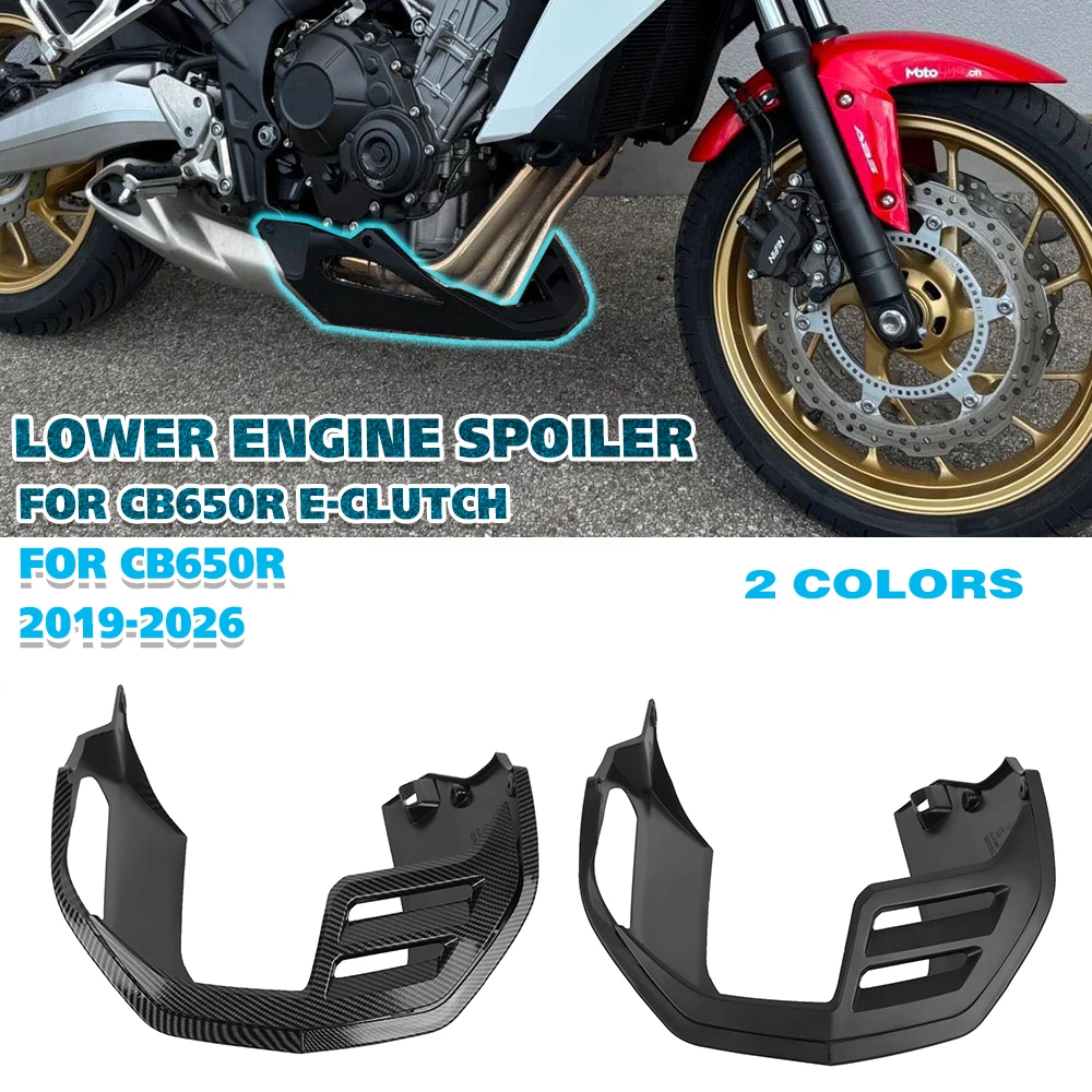 

For Honda CB650R E-CLUTCH 2024-2026 Engine Lower Spoiler Body Fairing Protector Guard Chassis Shield Street CB 650R 650 R 19-26