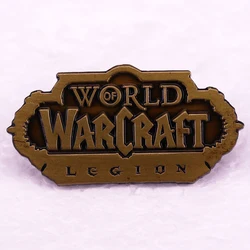 World of Warcrafts Legion Enamel Pin Game Badge Retro Brooch Jewelry Backpack Decorate