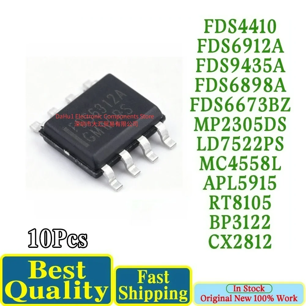 10Pcs New FDS4410 FDS6912A FDS9435A FDS6898A FDS6673BZ MP2305DS LD7522PS MC4558L APL5915 RT8105 BP3122 CX2812 sop-8 IC MOSFET