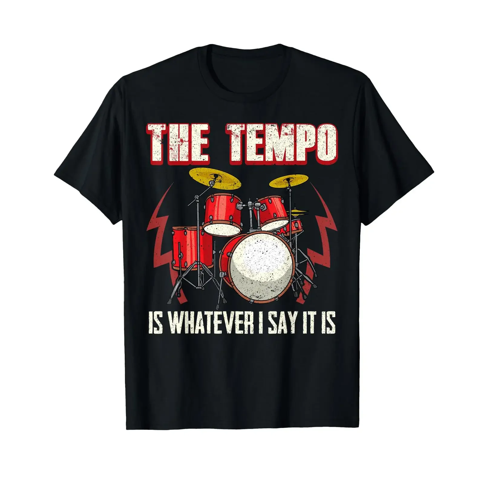 Awesome Drummer The Tempo Is Whatever I Say It Drumming T Shirt vintage Washed homme Versatile Unisex Slightly designer clothes
