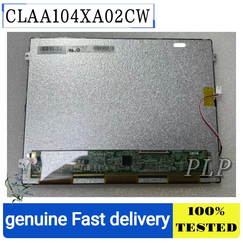 Brand New Original 10.4inch Claa104Xa01Cw；Claa104Xa02Cw High-Resolution Screen 1024*768