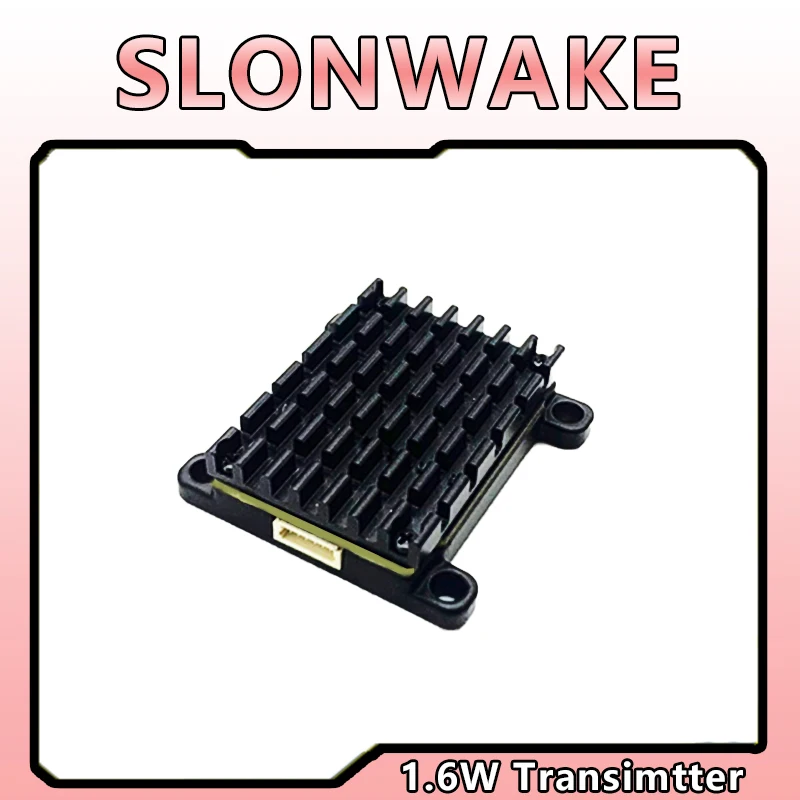 SLONWAKE 5,8G 48CH VTX 1,6 W transmisor de vídeo ajustable FPV alta potencia amplio voltaje 2-4S estructura de disipación de calor FPV Racing