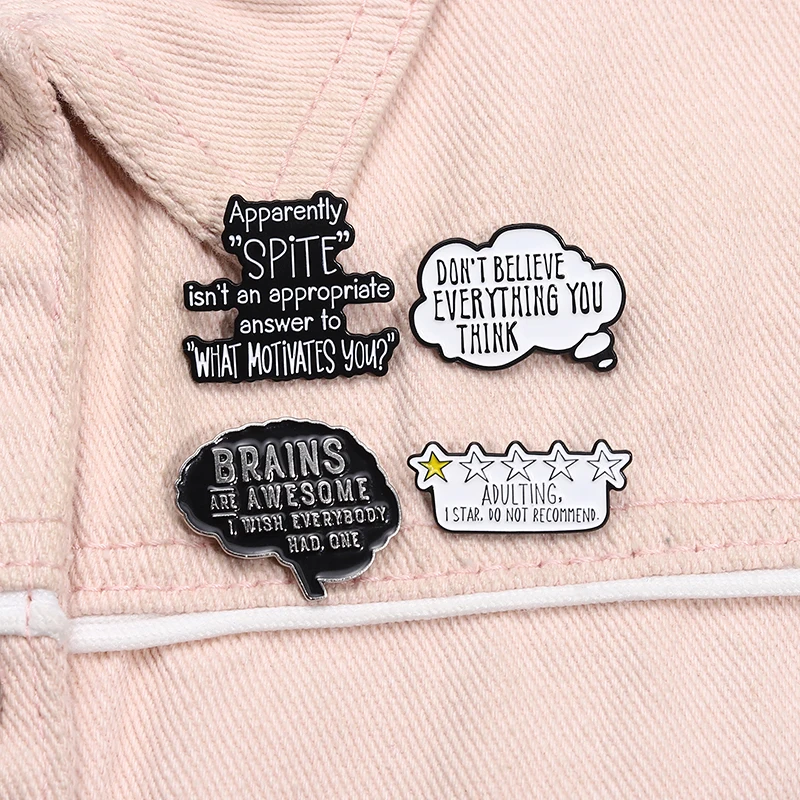 4PCS/SET Humor Sarcasm Enamel Pins Custom DON'T BELIEVE EVERYTHING YOU THINK Brooches Lapel Badges Clothes Jewelry Wholesale