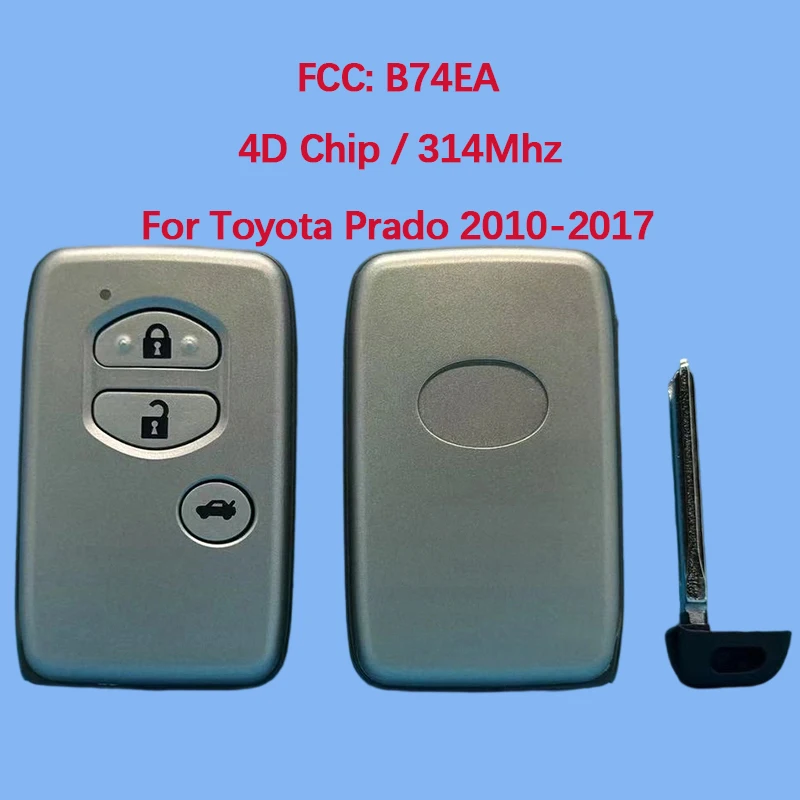 

CN007259 Aftermarket 3 Button Smart Key Fob 314MHz FCC B74EA PN 89904-60490 4D Chip For Toyota Pardo 2010-2017