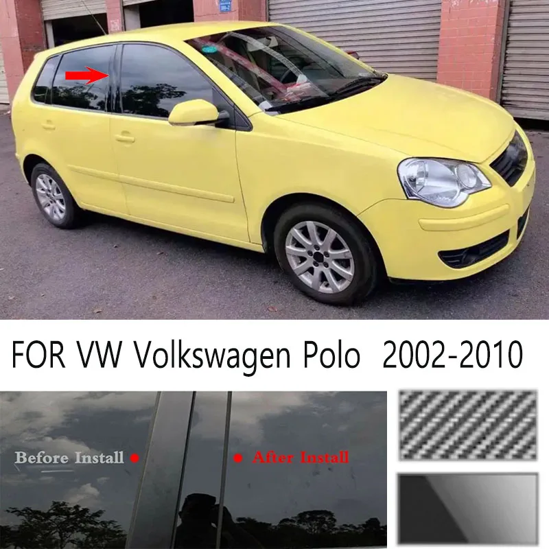 

For VW Volkswagen Polo 2002-2010 Glossy Black Window Door Column B C Pillar Post Cover Trim Auto Sticker Styling