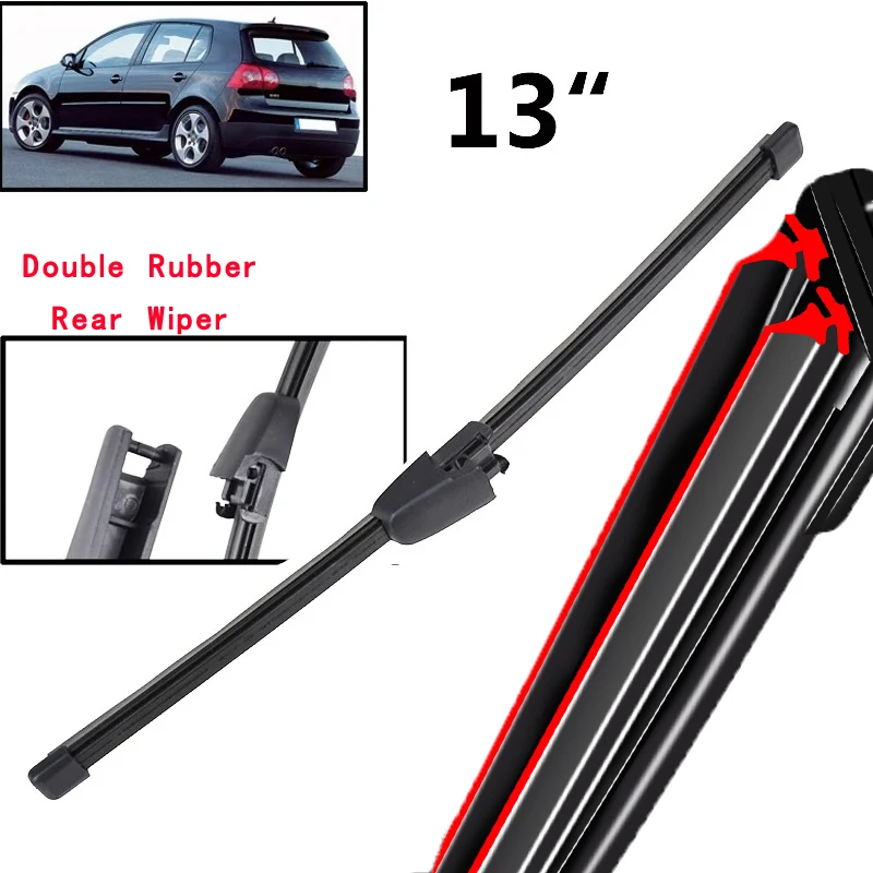 

Car Wiper 13" Rear Wiper Blade For VW GTI Golf 5 1K1 Variant 1K5 Rabbit Windshield Windscreen Tailgate Window Rain Brush