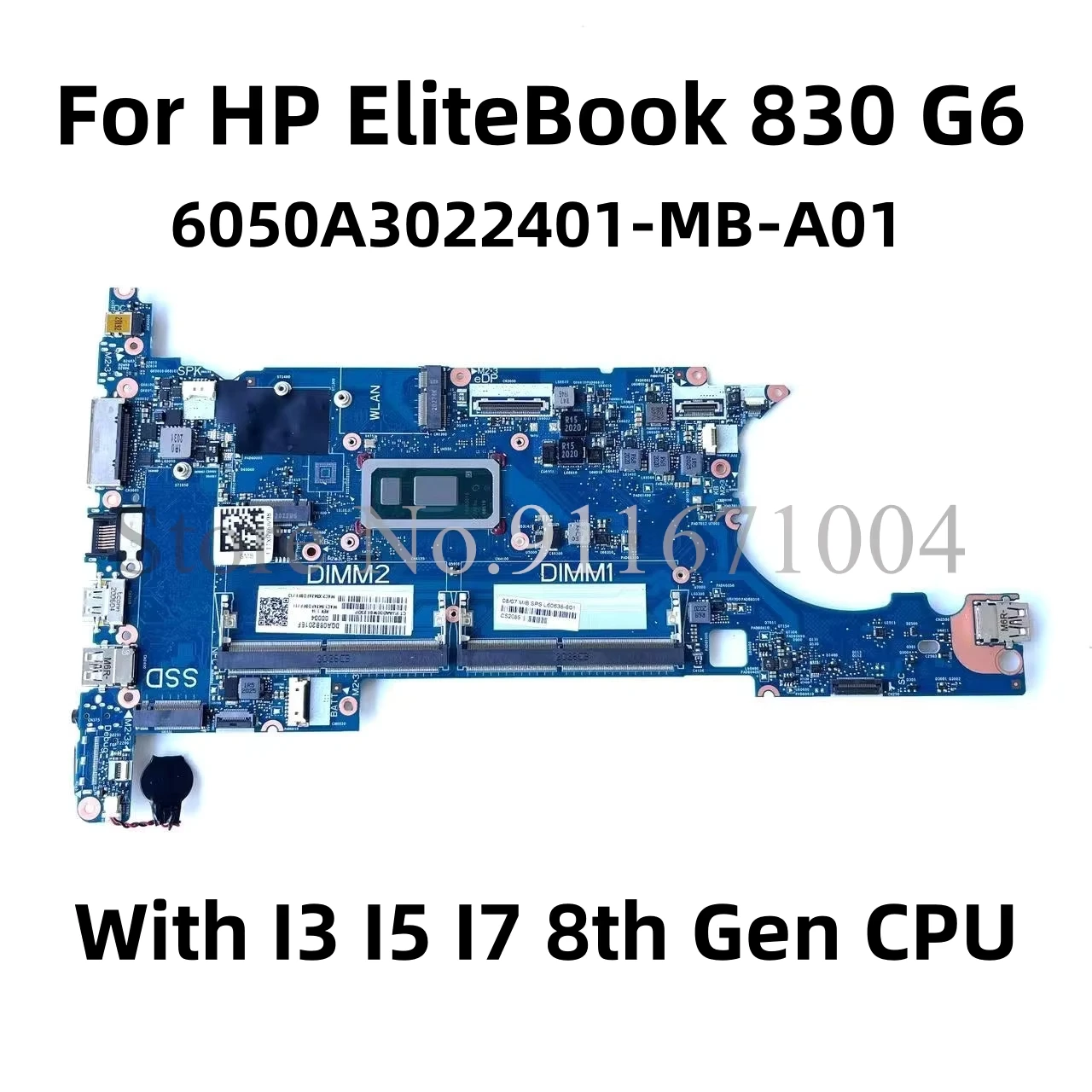 

L60635-601 L60635-501 6050A3022401-MB-A01 HSN-I23C For HP EliteBook 830 G6 Laptop Motherboard With I3 I5 I7 8th Gen CPU DDR4 UMA