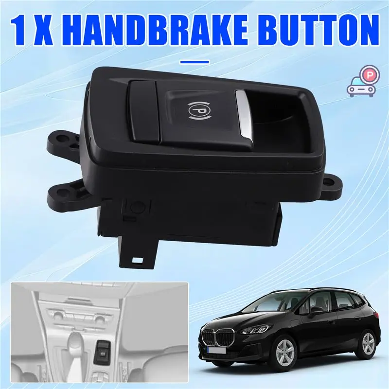 AB59-61319877888 61316822524 Car Handbrake Button For BMW 2 Active & Gran Tourer F45 F46 2014-2021