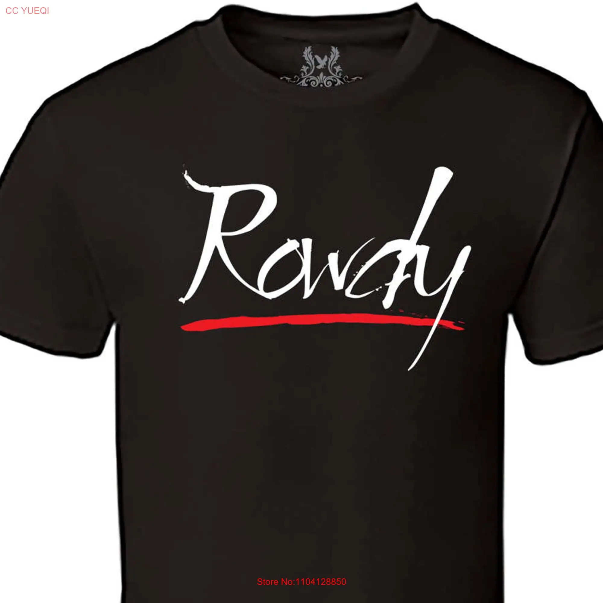 Rowdy t shirt long or short sleeves