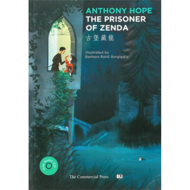 

The Prisoner Of Zenda Castle Hides Dragons Anthony Hope The Commercial Press Hong Kong Limited 9789620704833 Book
