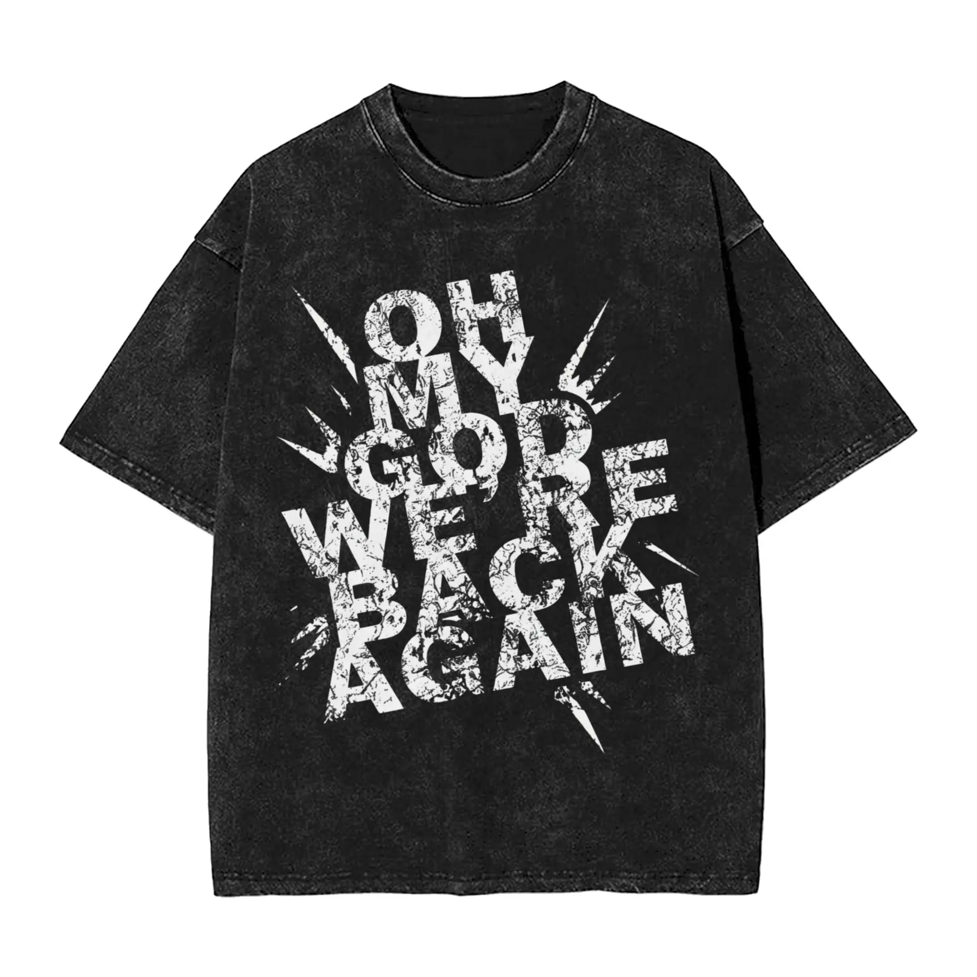 Backstreets Boy T Shirt Men 100% Cotton Funny T-Shirts Crewneck OH MY GOD WE'RE BACK AGAIN  Tees Short Sleeve Tops Plus Size