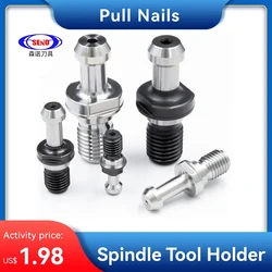 SENO BT30 BT40 BT50 ISO20 ISO25 ISO30 SK30 SK40 CAT40 CAT50 NBT30 Pull Stud CNC BT ISO SK CAT Pull Nails for Spindle Tool Holder