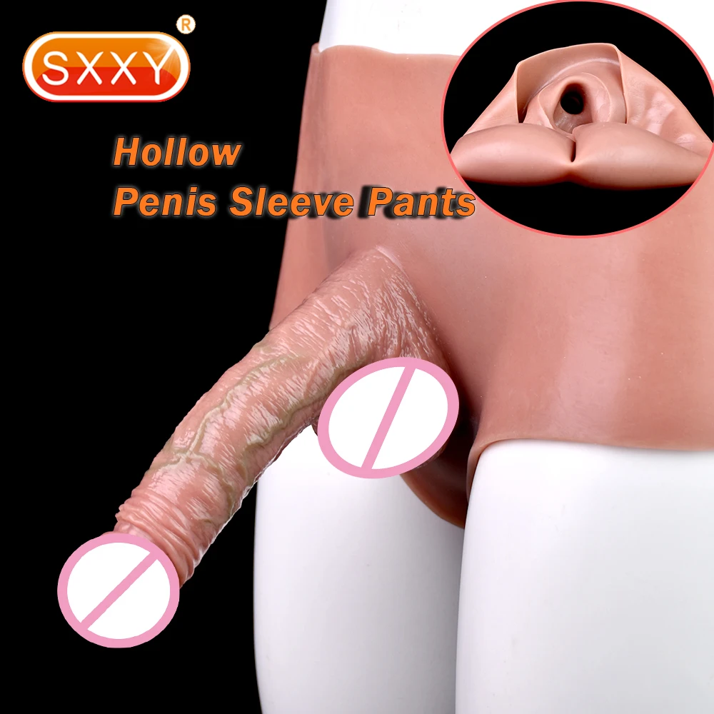 

SXXY Wearable Realistic Penis Sleeve Pants For Men Dick Enlargement Hollow Strap-on Dildo Panties For Women Lesbian Adult Goods