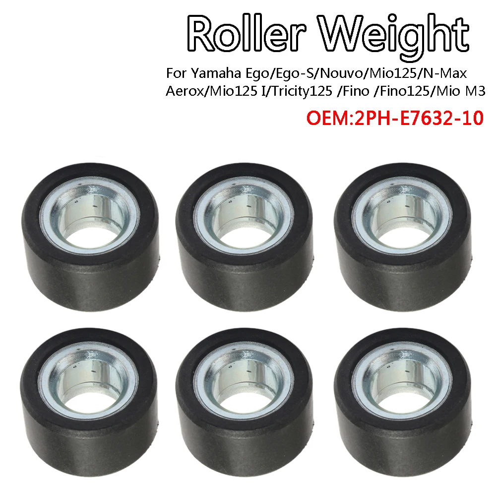 Roller Weight 6.5-10g For Yamaha Ego/Ego-S/Nouvo/Mio125/N-Max/Aerox/Mio125 I/Tricity125 /Fino /Fino125/Mio M3