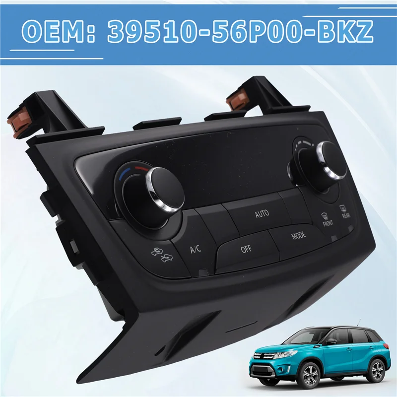 

Лидер продаж, новый обогреватель кондиционера/монель управления кондиционером, переключатель управления кондиционером для Suzuki New Vitara 2015-2020