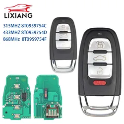 LIXIANG Smart Remote Key Semi Keyless 3/4BTN 315MHz/433MHZ/868MHZ 8T0 959 754C for For Audi Q5 A4L A5 A6 A7 A8 RS4 RS5 S4 S5