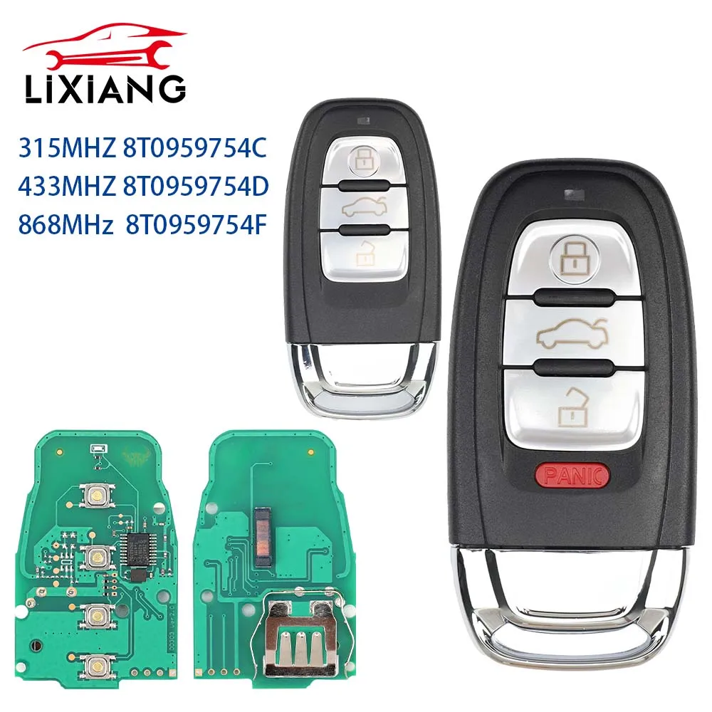 LIXIANG Smart Remote Key Semi Keyless 3/4BTN 315MHz/433MHZ/868MHZ 8T0 959 754C for For Audi Q5 A4L A5 A6 A7 A8 RS4 RS5 S4 S5