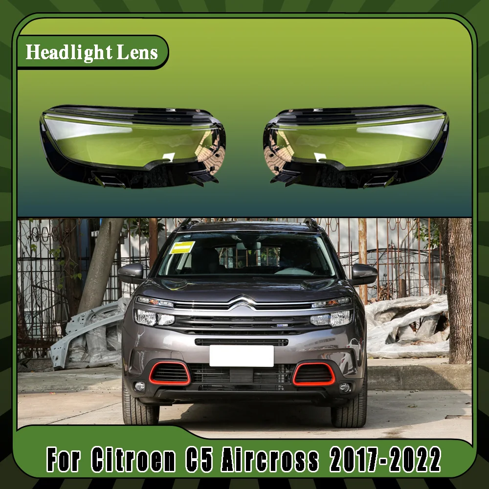 For Citroen C5 Aircross 2017-2022(Low Configuration) Car Front Headlight Lens Cover Front Headlamp Lamp Cover Glass Headlight
