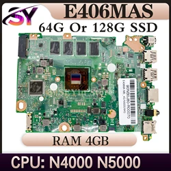 E406M Mainboard For ASUS E406MA E406MAS Motherboard With N4000 N5000 2G 4G-RAM SSD-64G/128G 100% Working