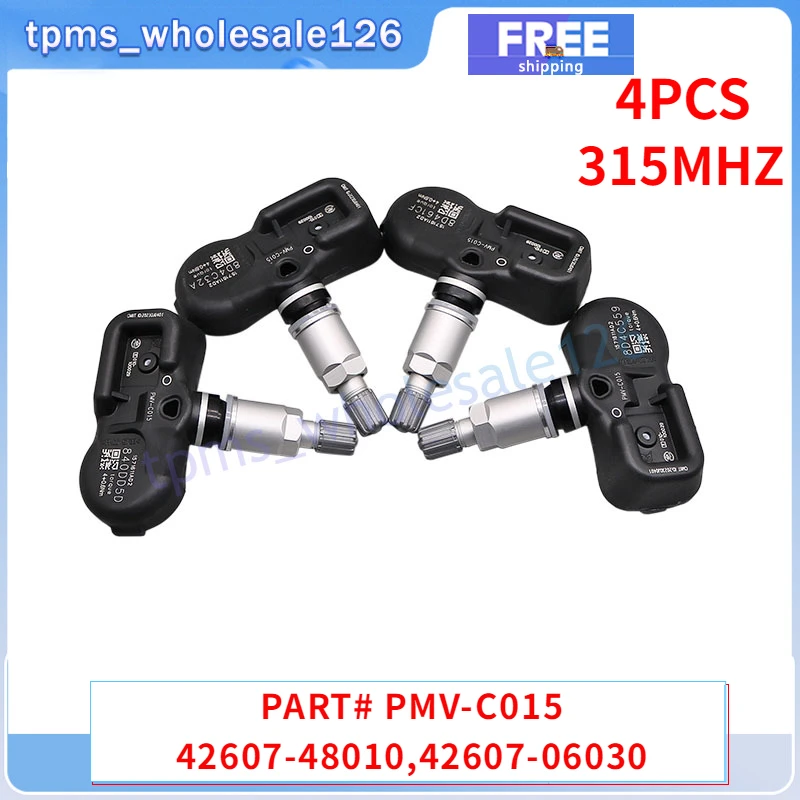 

4PCS TPMS PMV-C015 42607-48010 For 2018-2025 Lexus LS LC 2019-2024 Toyota 4Runner Avalon Tire Pressure Sensor 315MHZ 42607-06030