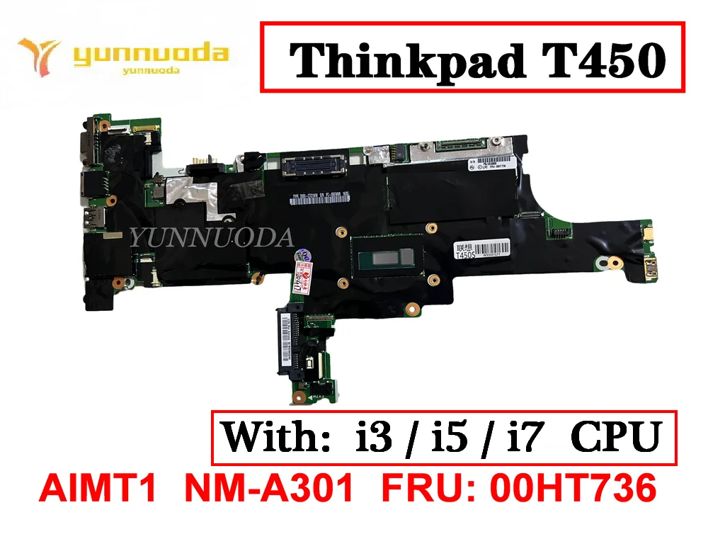 NM-A301 For Lenovo Thinkpad T450S Laptop Motherboard With i5-5200U i5-5300U  i7 5th Gen  CPU 4G RAM 100% Tested