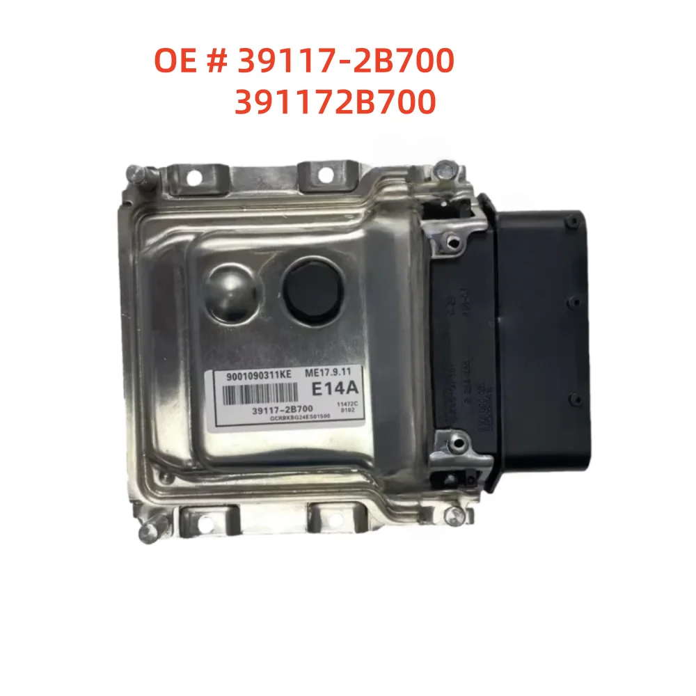 

High quality Brand New 39117-2B700 391172B700 Car Engine Computer Board ECU E14A ME17.9.11 ECM Controller Module For Hyundai