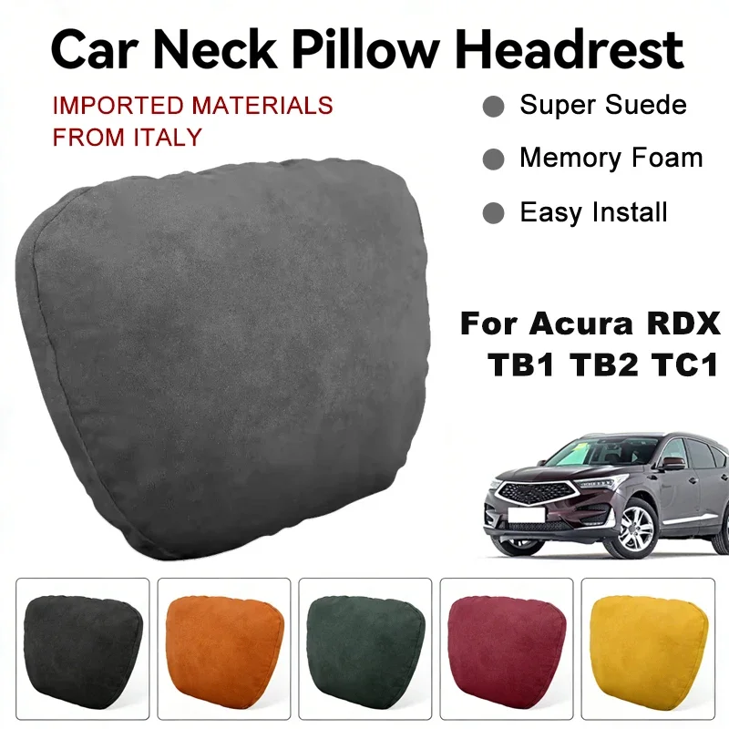 

Italy Suede Car Neck Rest Pillow For Acura RDX TB1 TB2 TC1 Seat Head Neck Support Cushion Auto Interior Accessories