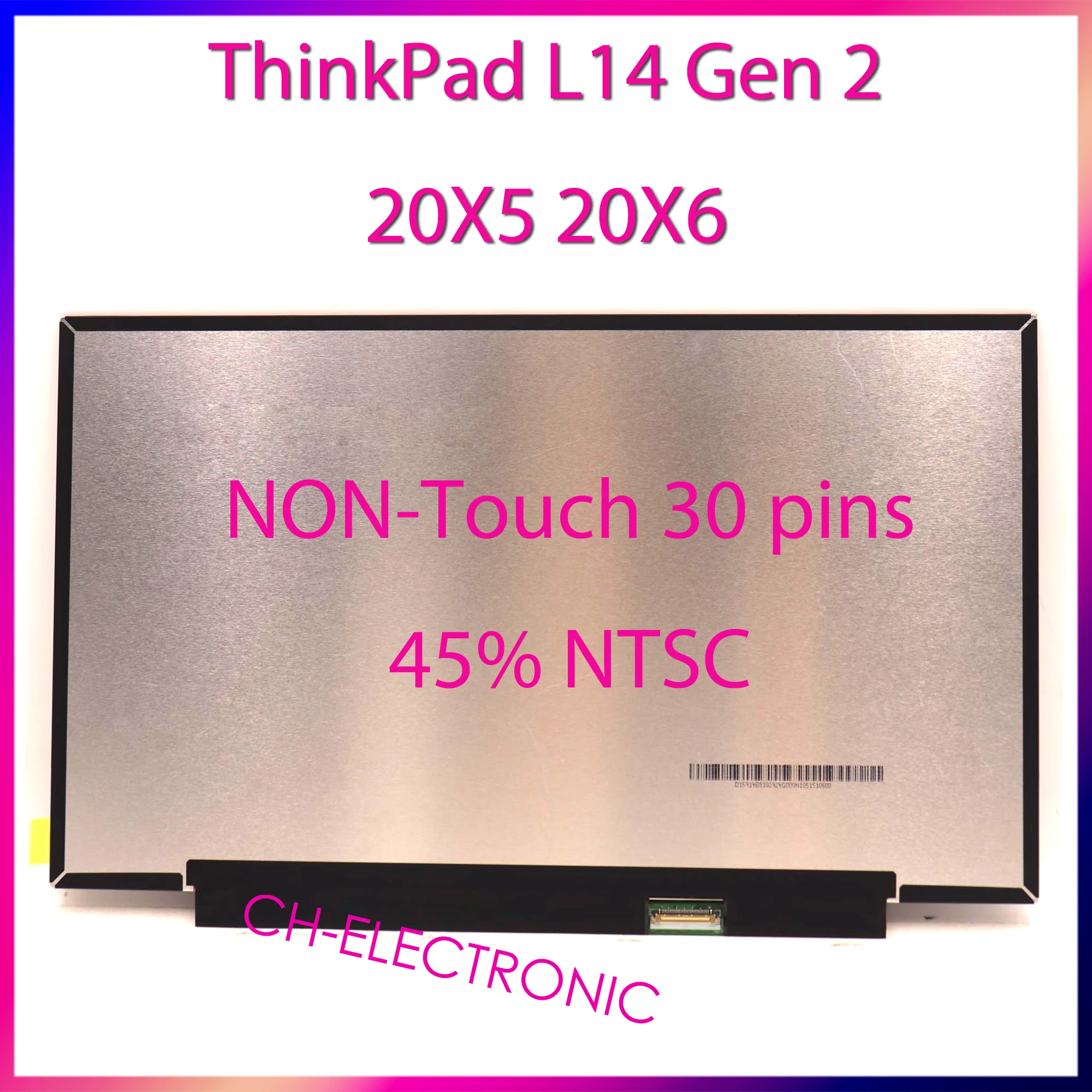 

14" For Lenovo ThinkPad L14 Gen 2 20X5 20X6 B140HAN04.0 5D11D70721 60Hz Laptop LCD Replacement Display Screen Panel 30pins