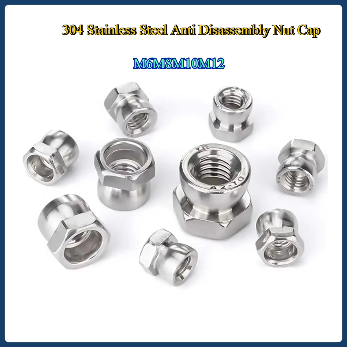 

304 Stainless Steel Anti Disassembly Nut Cap M6M8M10M12