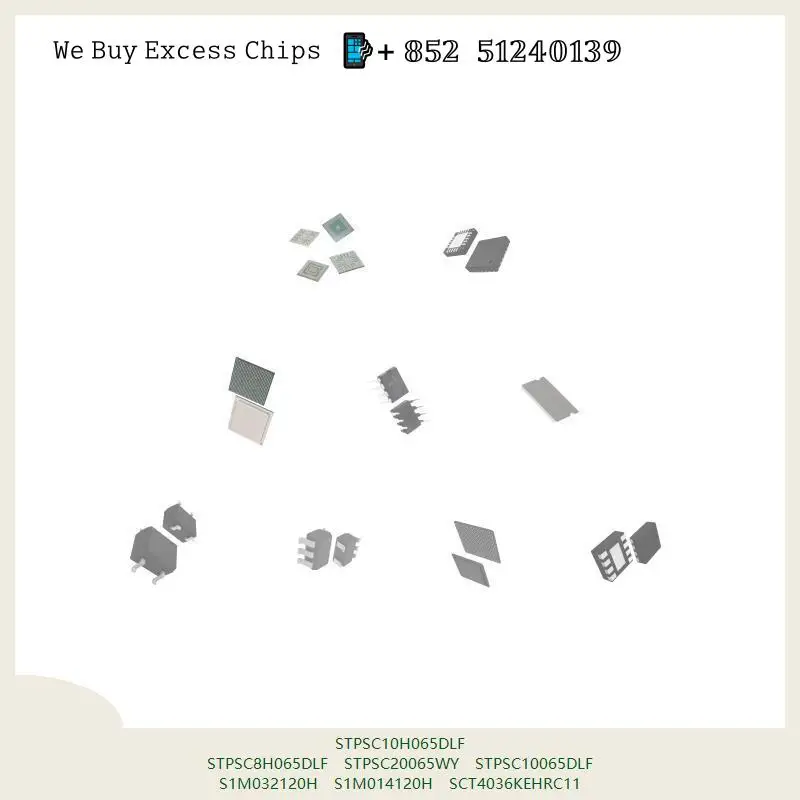 chip chip Integrated circuit chip MCU chip STPSC10H065DLF STPSC8H065DLF STPSC20065WY STPSC10065DLF S1M032120H S1M014120H