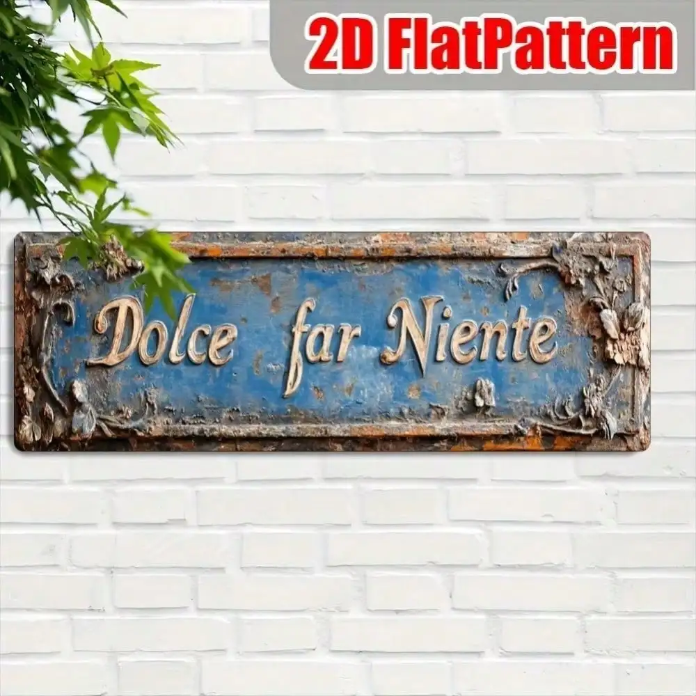 Letrero Metálico HD, Arte de Pared Vintage Dolce Far Niente, Decoración Italiana Rústica Retro