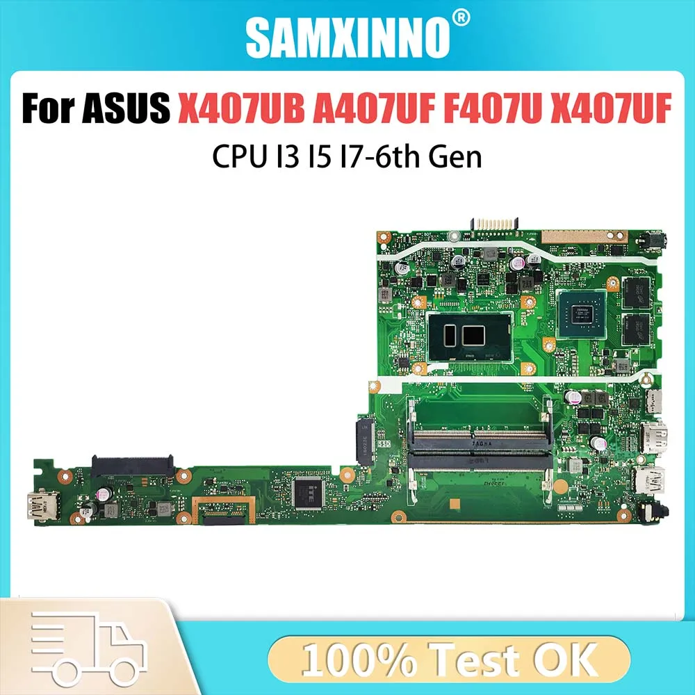 X407UB Notebook Mainboard For ASUS A407UF F407U X407UF F407UB A407U F407UF Laptop Motherboard CPU I3 I5 I7-6th Gen